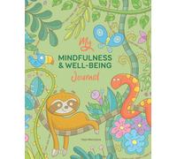 Mon journal de pleine conscience et de bien-être