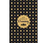 Mon Journal de Running: Fiches de Courses, Mes Objectifs, Événements de Course, Calendrier d’Entraînement, Suivi de Progression, Notes et Souvenirs | 115 pages de Format 15,24 x 22,86 cm
