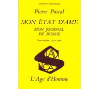 Mon journal de Russie, tome 3 : Mon état d'âme