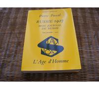 Mon Journal De Russie - Tome 4, Russie 1927