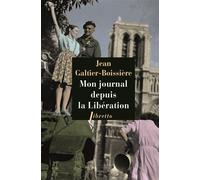 Mon journal depuis la libération - Jean Galtier-Boissière - Libretto - broché - Roman