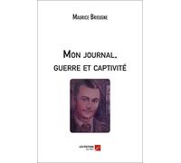 Mon journal, guerre et captivité