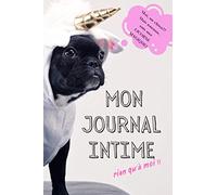 Mon Journal Intime, rien qu'à moi!!: Carnet intime pour petites filles de 6 à 12 ans, je dessine ou j'écris mes secrets, mes journées, mes émotions. ... Cahier d'écriture ludique et différent.