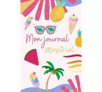 Mon journal menstruel: Carnet cycle menstruel | Calendrier cycle menstruel jeune fille | 60 cycles