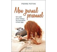 Mon Journal Personnel - Un Outil Pour Mieux Se Connaître À Tout Âge