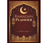 Mon Journal Ramadan 2026: 30 jours guidés pour organiser tes journées, suivre tes prières, le Coran, tes du’a et vivre les Dix Dernières Nuits avec intention (A4 - 61 pages)