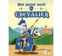 Mon journal secret de chevalier