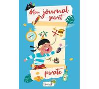 Mon journal secret pirate - - Collectif - Grenouille - Papeterie