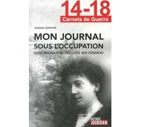 Mon Journal Sous L'occupation Dans Ma Maison Occupée Par L'ennemi
