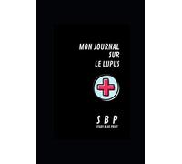 Mon journal sur le lupus