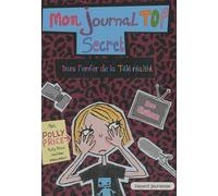 Mon journal top secret: Dans l'enfer de la téléréalité
