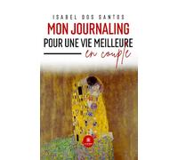 Mon journaling pour une vie meilleure en couple