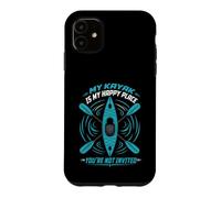 Mon Kayak est Mon Endroit Heureux où Vous n'êtes Pas invité Coque pour iPhone 11