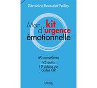 Mon kit d'urgence émotionnelle Géraldine Rousselot-Pailley (Auteur)