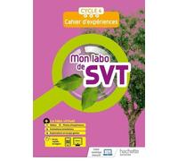 Mon Labo De Svt Cycle 4 5e, 4e, 3e - Cahier D'expériences