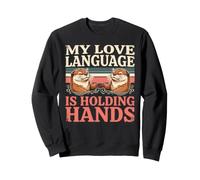 Mon langage d'amour est de se Tenir la Main sur Un Couple de loutres Sweatshirt