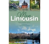 Mon limousin (coll. beau petit pays ) - Laurent Bourdelas - Geste - broché - Beau livre