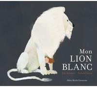 Mon Lion Blanc
