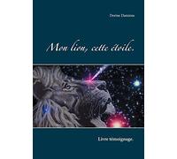 Mon lion, cette étoile