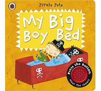 Mon lit de grand garçon : un livre de Pete Pirate