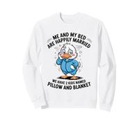 Mon lit et Moi Sommes mariés et Nous Avons 2 Enfants nommés Duck Sweatshirt
