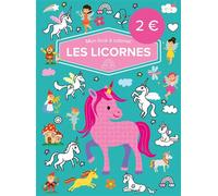 Mon livre à colorier - Les licornes - Collectif - Le Ballon Eds - broché - Livre-jeu