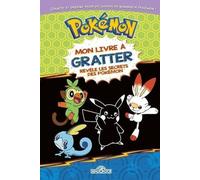 Pokémon - Mon livre à gratter - Révèle les secrets des Pokémon - Livre à gratter/Loisirs créatifs avec un bâtonnet - Dès 6 ans
