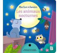 Mon livre à lumières - Les animaux nocturnes
