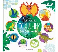 Mon Livre À Toucher Des Dinosaures