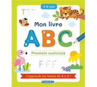 Mon livre ABC - Premiers exercices 4-6 ans - Collectif - Chantecler - broché - Document jeunesse