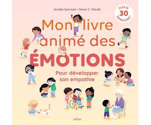 Mon livre animé des émotions - Pour développer son empathie