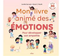 Mon livre animé des émotions - Pour développer son empathie