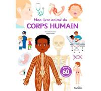 Mon livre animé du corps humain