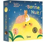 Mon livre boîte à musique: Bonne nuit