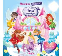 Mon livre carrousel : Fées des neiges