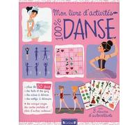 Mon livre d'activités 100% danse