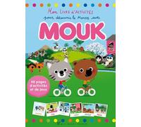 Mon Livre D'activités Pour Découvrir Le Monde Avec Mouk