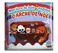 Mon Livre De Bain Magique : L'arche De Noé