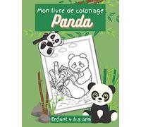 Mon livre de coloriage Panda enfant 4 à 8 ans: livre de jeux enfant XXL 70 images, cahier d'activité pour apprendre et s'amuser fille et garçon