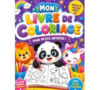 Mon livre de coloriage: Pour petits artistes !