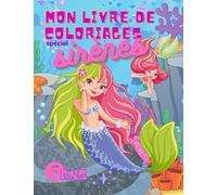 Mon livre de coloriage sirène - dès 5ans: cahier d'activités pour enfant spécial fille