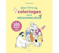 Mon livre de coloriages pour découvrir Jésus
