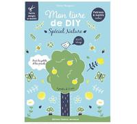 Mon livre de DIY Spécial Nature 100 % récup' - Marie Wargnies - Thomas Editions - cartonné - Document jeunesse