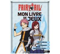 Mon Livre De Jeux Fairy Tail - Mots Mêlés, Coloriages, Messages Codés