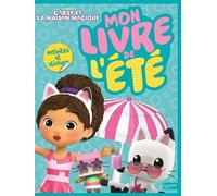 Gabby et la maison magique - Mon livre de l'été: Activités et autocollants