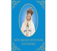 Mon livre de prières de Fatima - (Buch auf Polnisch)