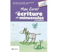 Mon livre d'écriture de minuscules et de chiffres pour les droitiers et les gauchers