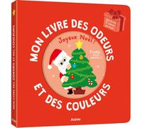 Mon livre des odeurs et des couleurs : Joyeux Noël ! – Auzou