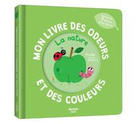 Mon livre des odeurs et des couleurs La nature