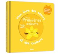MON LIVRE DES ODEURS ET DES COULEURS - MES PREMIERES ODEURS